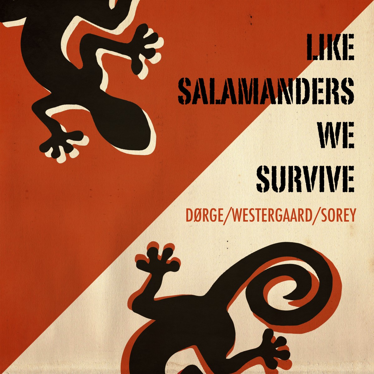 Torben Westergaard, Like salamanders We Survive album cover